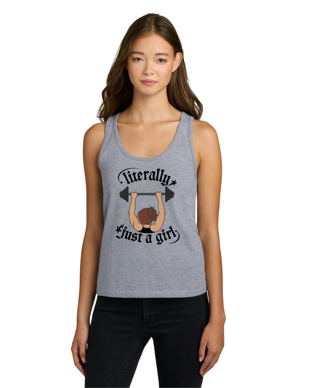 Literally Just a Girl Weightlifting Tank Top — Women’s Fitness Tank